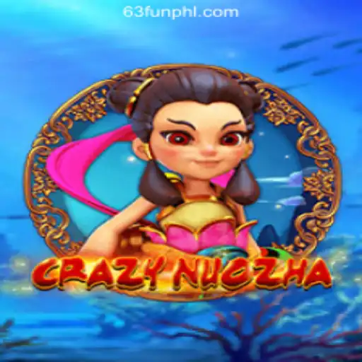 Discover the Thrilling World of CrazyNuoZha at 63FUN Online Casino Philippines