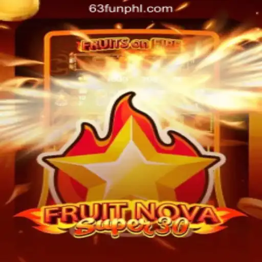 Exploring the Thrills of FruitrNovaSupe30 at 63FUN Online Casino Philippines