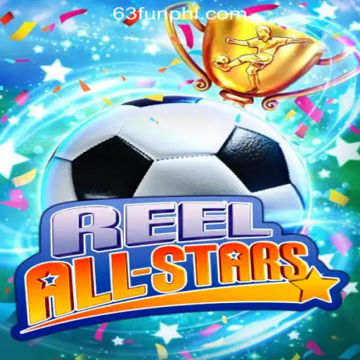 Explore ReelAllStars: A New Dimension of Online Gaming at 63FUN Online Casino Philippines