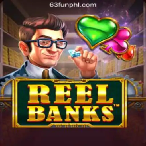 Unveiling the Excitement of ReelBanks at 63FUN Online Casino Philippines
